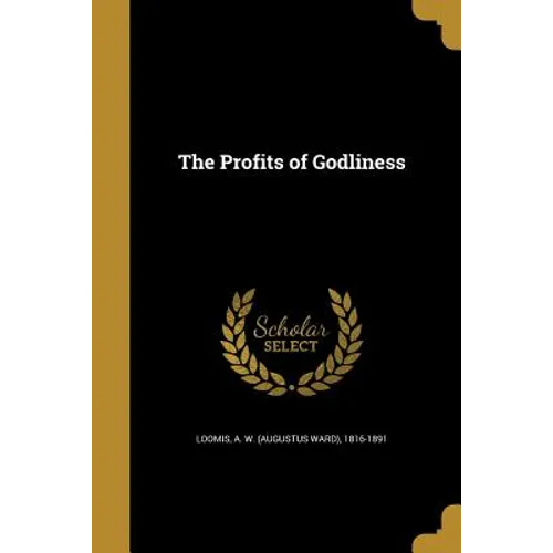 The Profits of Godliness