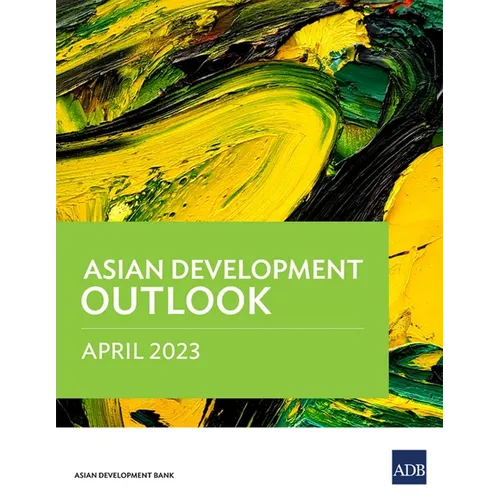 Asian Development Outlook April 2023