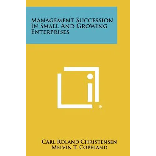 Management Succession In Small And Growing Enterprises