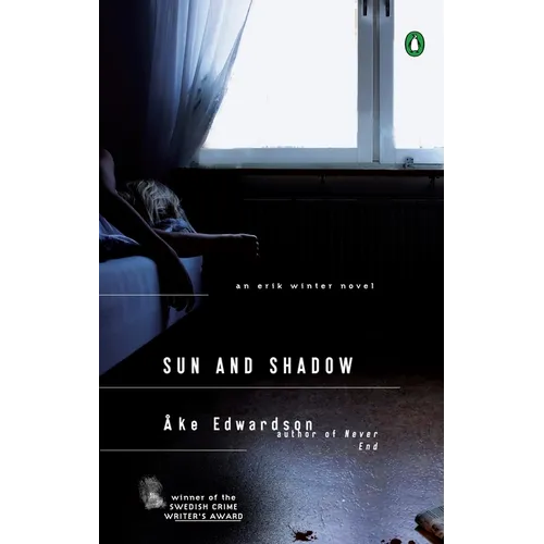 Sun and Shadow: An Erik Winter Novel