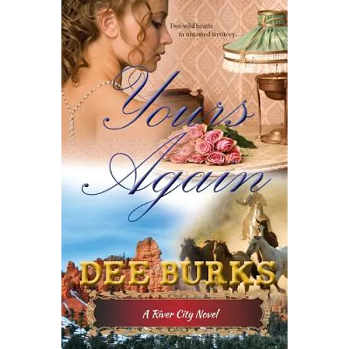 Yours Again: A River City Novel