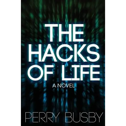 The Hacks of Life