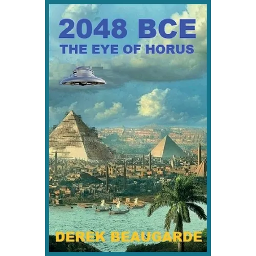 2048 Bce: The Eye of Horus