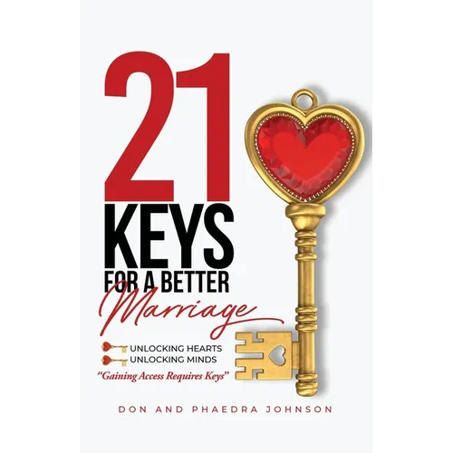 21 Keys For A Better Marriage
