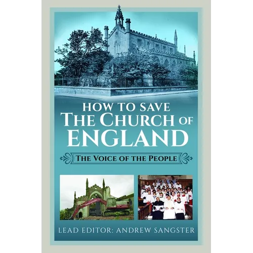 How to Save the Church of England: The Voice of the People