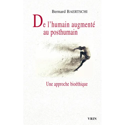 de l'Humain Augmente Au Posthumain
