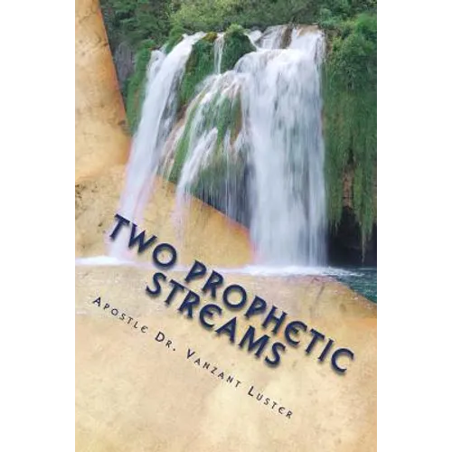 Two Prophetic Streams: ''the Prophet and the Seer''