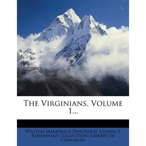 The Virginians, Volume 1...