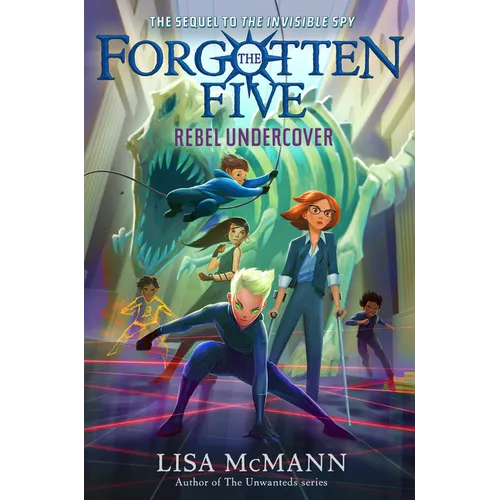 Rebel Undercover (the Forgotten Five, Book 3)