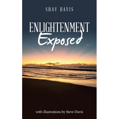 Enlightenment Exposed