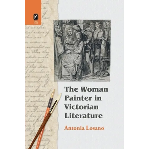 The Woman Painter in Victorian Literature