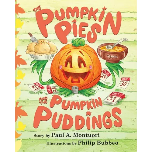 The Pumpkin Pies and The Pumpkin Puddings