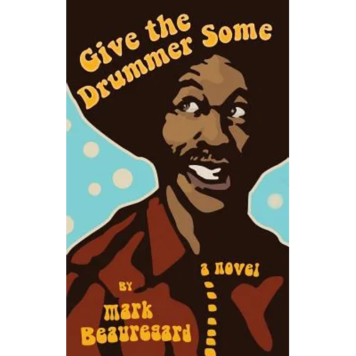 Give the Drummer Some