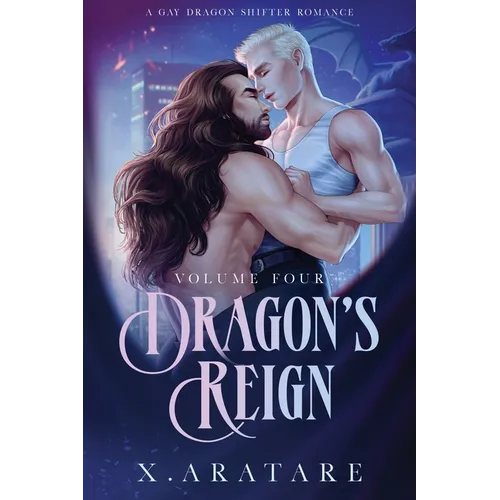 Dragon's Reign: The Arrival of the Dragons (Book 4)