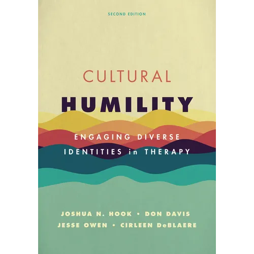 Cultural Humility: Engaging Diverse Identities in Therapy
