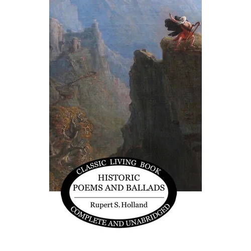 Historic Poems and Ballads