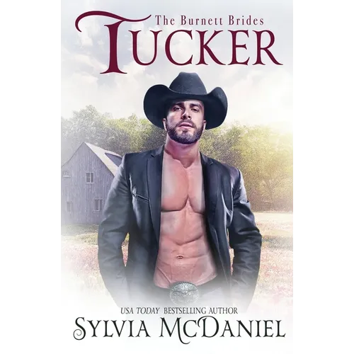 Tucker: The Burnett Brides Book 7