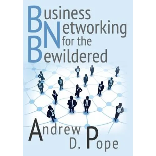 Business Networking for the Bewildered