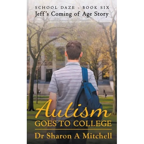 Autism Goes to College
