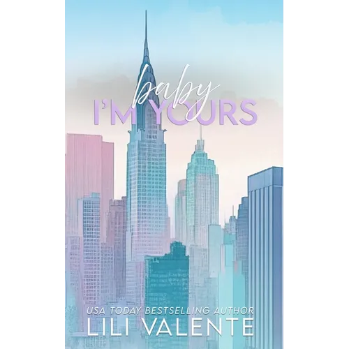 Baby I'm Yours: An Age Gap Romance