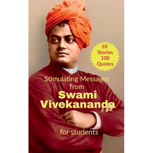 Stimulating Messages from Swami Vivekananda