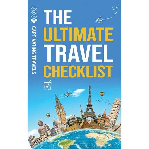 The Ultimate Travel Checklist: Your Essential Guide to Stress-Free Travel