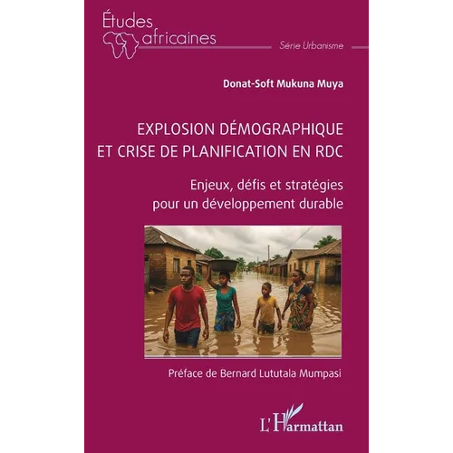 Explosion démographique et crise de planification en RDC: Enjeux, défis et stratégies pour un développement durable