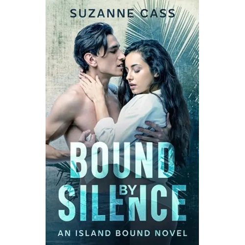 Bound by Silence: An Island Bound Novel