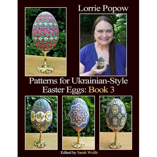 Patterns for Ukrainian-Style Easter Eggs: Book 3
