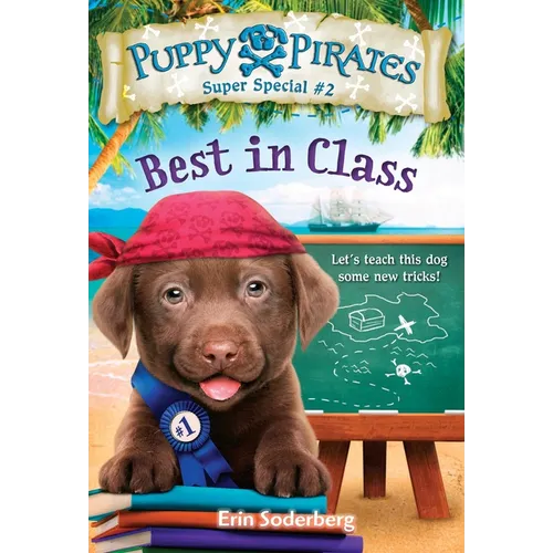 Puppy Pirates Super Special #2: Best in Class