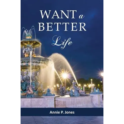 Want a Better Life