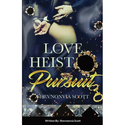 Love Heist Pursuit