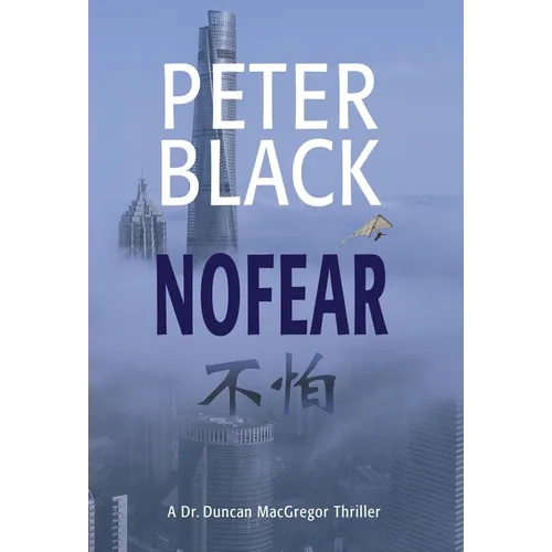 NoFear: A Dr. Duncan MacGregor Thriller