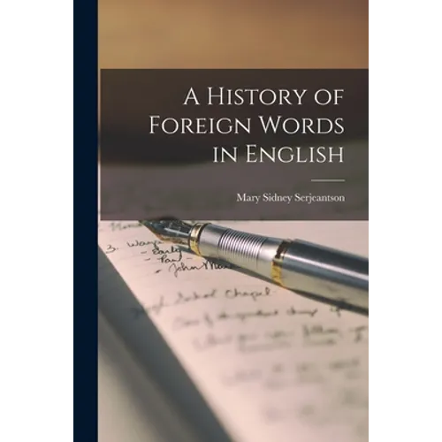 A History of Foreign Words in English