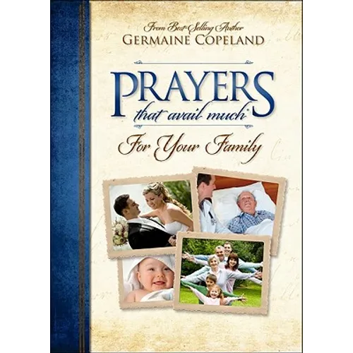 Prayers That Avail Much for Your Family