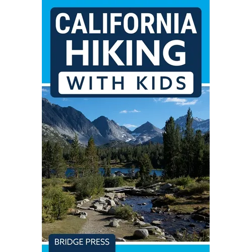 ﻿California Hiking with Kids