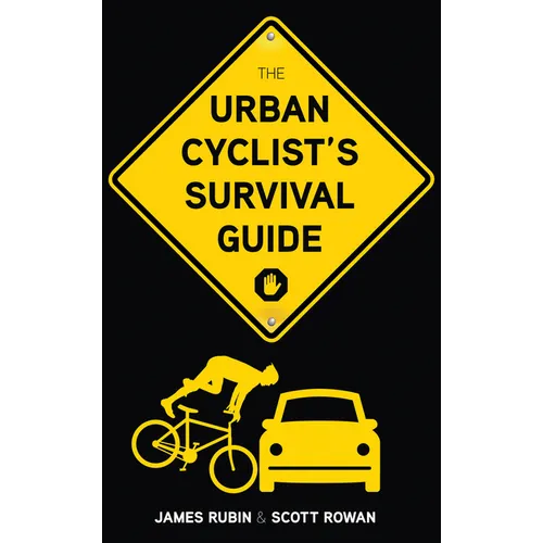The Urban Cyclist's Survival Guide