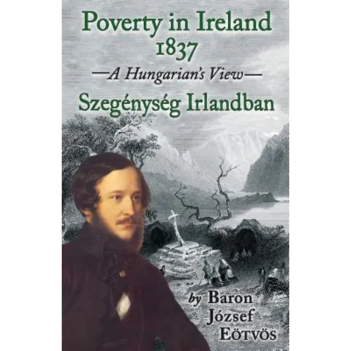 Poverty in Ireland 1837: Szegénység Irlandban
