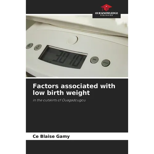 Factors associated with low birth weight