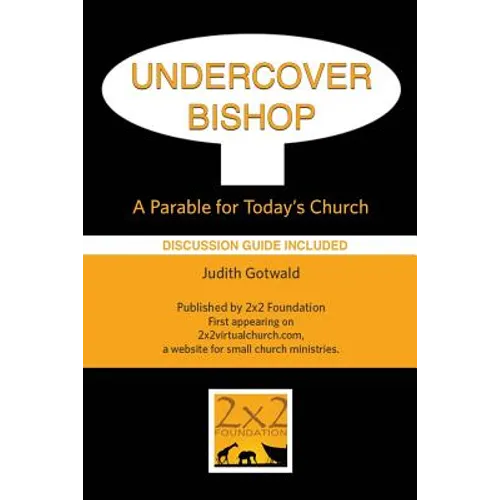 Undercover Bishop: A Parable for Today's Church