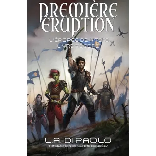 Première Éruption: L'Épopée de K'Tara, Livre Second