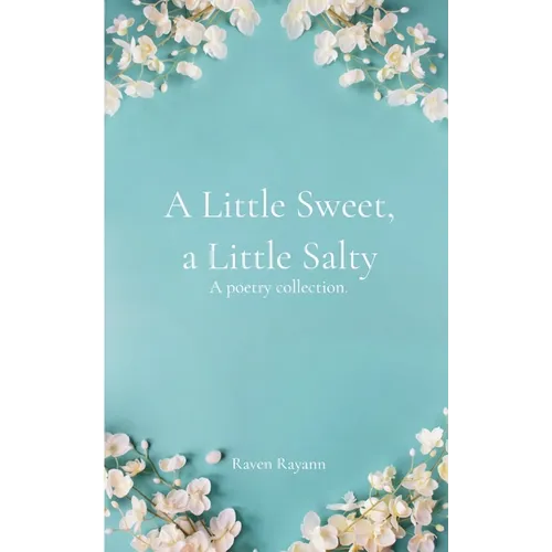 A Little Sweet, a Little Salty.