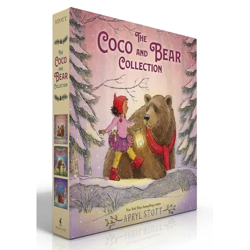 The Coco and Bear Collection (Boxed Set): Share Some Kindness, Bring Some Light; Find Your Brave; Speak Your Heart