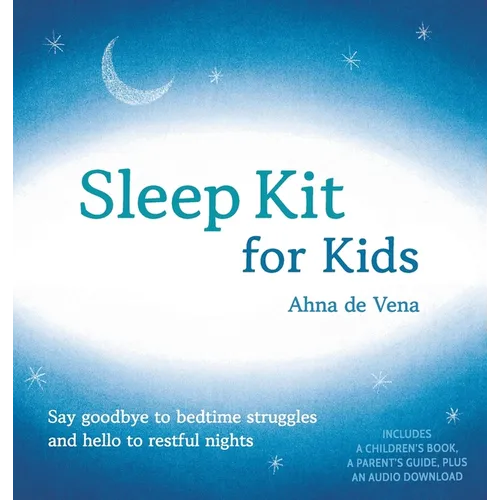 Sleep Kit for Kids: Say goodbye to bedtime struggles and hello to restful nights