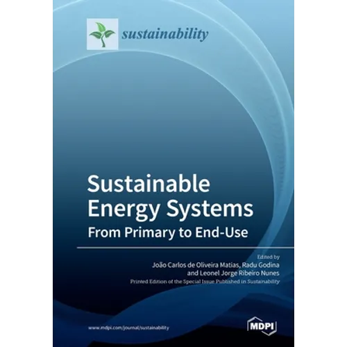 Sustainable Energy Systems: From Primary to End-Use