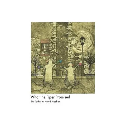 What the Piper Promised