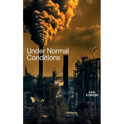 Under Normal Conditions