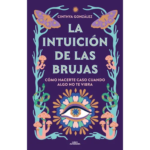 La Intuición de Las Brujas / Witches' Intuition