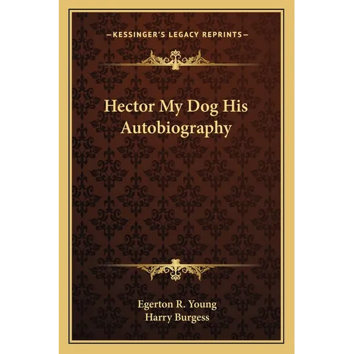 Hector My Dog His Autobiography