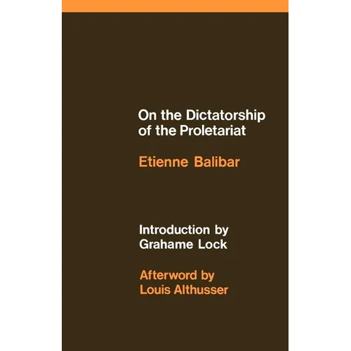 On the Dictatorship of the Proletariat
